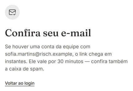 Tela Confira seu e-mail, avisando que o link chega em instantes, vale por 30 minutos e pode estar no spam