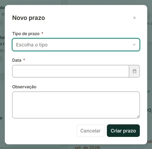 Janela Novo prazo com os campos Tipo de prazo, Data e Observação e o botão Criar prazo